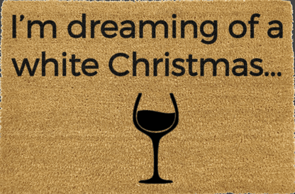 Artsy Coir Doormat 'I'm Dreaming of a White Wine Christmas' Design 